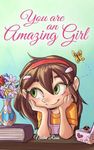 You are an Amazing Girl: A Collection of Inspiring Stories about Courage, Friendship, Inner Strength and Self-Confidence