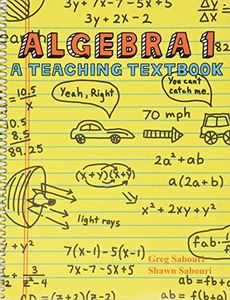 Algebra 1: A Teaching Textbook