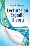 Lectures on Ergodic Theory (Dover Books on Mathematics)