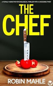 The Chef: A totally addictive psychological thriller with a shocking twist (Secrets and Suspense)