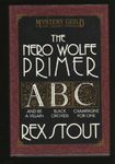 The Nero Wolf Primer: And Be A Villain / Black Orchids / Champagne for One