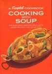 Cooking with Soup: A Campbell Cookbook