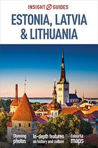 Insight Guides: Estonia, Latvia & Lithuania