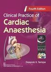 CLINICAL PRACTICE OF CARDIAC ANAESTHESIA 4ED (PB 2021)