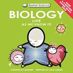 Basher Science: Biology: UK Edition