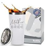 Sodilly Bride's Mother Tumbler - Engraved Stainless Steel - From Daughter Gift - Engagement Coffee Mugs - Mother Bride Glass - Stainless Wine Tumbler With Lid - Mother of Bride Tumbler - 16 oz White