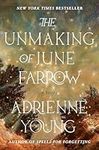 The Unmaking of June Farrow: A Nove