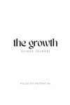 The Growth Guided Journal: Deep Therapy Prompts for Healing and Clarity