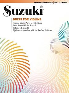 Duets for Violins: Second Violin Parts to Selections from Suzuki Violin School Volumes 1, 2 and 3. (Violin)