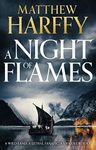 A Night of Flames (A Time for Sword