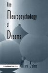 The Neuropsychology of Dreams: A Clinico-anatomical Study (Institute for Research in Behavioral Neuroscience Series)