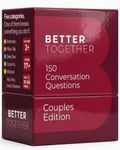 BETTER TOGETHER Honest Conversation Starter Couple Games - 100 Romantic & Deep Couple Questions Card Games - Relationship Cards for Couples Date Night Game Ideas Stocking Stuffer Ideas for Him Her