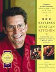 Rick Bayless Mexican Kitchen: Capturing the Vibrant Flavors of a World-Class Cuisine