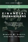 Financial Shenanigans, Fourth Edition: How to Detect Accounting Gimmicks and Fraud in Financial Reports