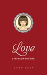 Love & Misadventure [Paperback] Leav, Lang [Paperback] LANG LEAV