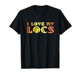 I Love My Locs Black History T-Shir
