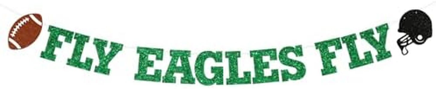 Fly Eagles Fly Banner - Football Party Decor, Green Glitter Eagles Banner, Game Day Decor, Eagles Party Decoration Supplies