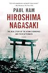 Hiroshima Nagasaki: The Real Story 