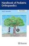 Handbook of Pediatric Orthopaedics