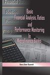 Basic Financial Analysis, Ratios And Performance Monitoring In Microfinance Banks