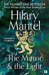 The Mirror And The Light - The Wolf Hall Trilogy