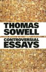 Controversial Essays (Hoover Institution Press Publication)