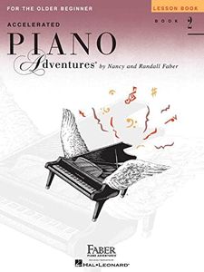 Accelerated Piano Adventures - Lesson Book 2 | International Edition for Older Beginners | Piano Sheet Music Book Level 2A/Level 2B | Piano Method Book for Adults and Teens | Student Songbook