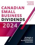 Canadian Small Business Dividends - Taxation of Small Business Income and Withdrawing Cash from Corporation