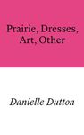 Prairie, Dresses, Art, Other