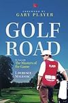 Golf Road: My Time with The Masters