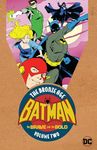 Batman in the Brave and the Bold 2: The Bronze Age