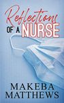 Reflections Of A Nurse