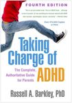 Taking Charge of ADHD: The Complete