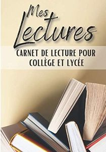 Carnet de Lecture: Cahier de lecteur et lectrice pour lycée | 40 fiches de lecture à compléter | Journal de lecture à remplir pour romans ou ... et la philosophie du collège ou lycée