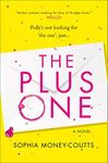 The Plus One: Escape with the bestselling, laugh-out-loud read of the year!