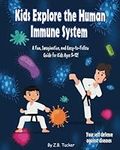 Kids Explore the Human Immune Syste