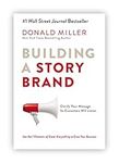 Building a StoryBrand by Donald Miller