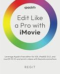 Edit Like a Pro with iMovie: Levera