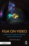 Film on Video: A Practical Guide to