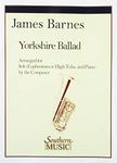 YORKSHIRE BALLAD SOLO EUPHONIUM OR HIGH TUBA AND PIANO