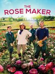 The Rose Maker