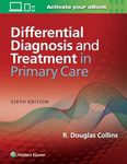 Differential Diagnosis and Treatment in Primary Care