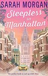 Sleepless In Manhattan (From Manhattan With Love): an uplifting and feel good romance novel from the Sunday Times bestselling author: Book 1