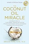 The Coconut Oil Miracle: Use Nature
