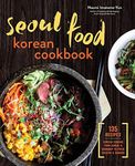 Seoul Food Korean Cookbook: Korean 