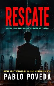Rescate: Un thriller de acción y misterio (Don Thriller de acción y misterio nº 6)