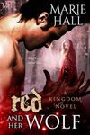 Red and Her Wolf (Kingdom Series Book 3)