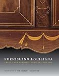 Furnishing Louisiana: Creole and Ac
