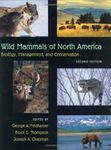 Wild Mammals of North America: Biology, Management, and Conservation