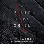 The First Girl Child: The Chronicles of Saylok